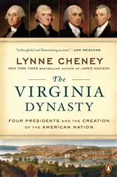 Book cover of The Virginia Dynasty by Lynne Cheney