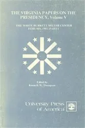 Book cover of The Virginia Papers on the Presidency (6th ed.) by Kenneth W. Thompson