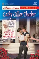 Book cover of The Virgin's Secret Marriage by Cathy Gillen Thacker