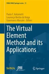 Book cover of The Virtual Element Method and its Applications by Paola F. Antonietti