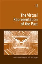 Book cover of The Virtual Representation of the Past by Mark Greengrass