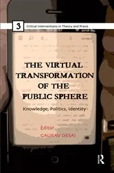 Book cover of The Virtual Transformation of the Public Sphere by Gaurav Desai