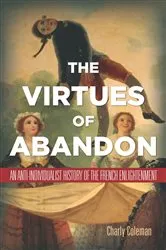 Book cover of The Virtues of Abandon by Charly Coleman