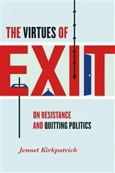 Book cover of The Virtues of Exit by Unknown