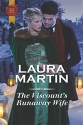 Book cover of The Viscount's Runaway Wife by Laura Martin
