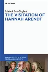 Book cover of The Visitation of Hannah Arendt by Michal Ben-Naftali