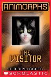 Book cover of The Visitor (Animorphs #2) by K. A. Applegate