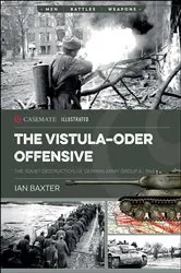Book cover of The Vistula-Oder Offensive by Ian Baxter