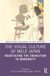 Book cover of The Visual Culture of Meiji Japan by Ayelet Zohar