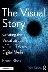 Book cover of The Visual Story (3rd ed.) by Bruce Block