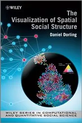 Book cover of The Visualization of Spatial Social Structure by Unknown