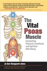 Book cover of The Vital Psoas Muscle by Jo Ann Staugaard-Jones