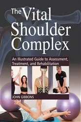Book cover of The Vital Shoulder Complex by Unknown