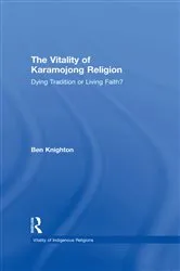 Book cover of The Vitality of Karamojong Religion by Ben Knighton
