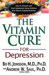 Book cover of The Vitamin Cure for Depression by Unknown