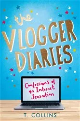 Book cover of The Vlogger Diaries by Tim Collins