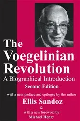 Book cover of The Voegelinian Revolution by Ellis Sandoz