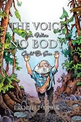 Book cover of The Voice from Where No Body Could Be Seen by Prophet Mark