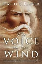 Book cover of The Voice in the Wind, Understanding God's Partnership with Us by Ramer, David, L