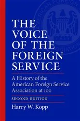 Book cover of The Voice of the Foreign Service by Harry W. Kopp