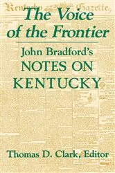 Book cover of The Voice of the Frontier by Thomas D. Clark