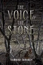 Book cover of The Voice of the Stone by Edward Tarabey