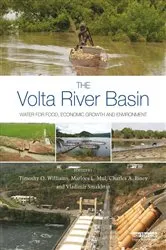 Book cover of The Volta River Basin by Timothy O. Williams