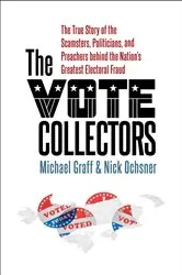 Book cover of The Vote Collectors by Michael Graff