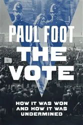 Book cover of The Vote by Paul Foot