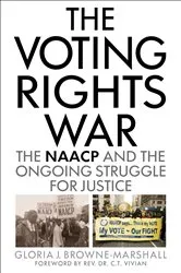 Book cover of The Voting Rights War by Gloria J. Browne-Marshall