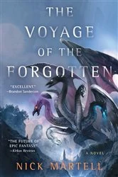 Book cover of The Voyage of the Forgotten by Nick Martell