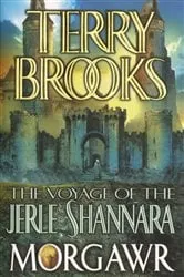 Book cover of The Voyage of the Jerle Shannara: Morgawr by Terry Brooks