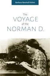 Book cover of The Voyage of the Norman D. by Barbara Newhall Follett