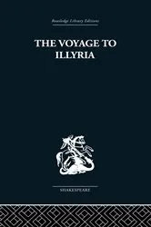 Book cover of The Voyage to Illyria by Kenneth Muir