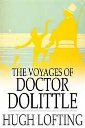 Book cover of The Voyages of Doctor Dolittle by Hugh Lofting