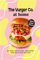 Book cover of The Vurger Co. at Home by The Vurger Co.