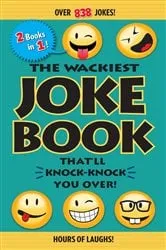 Book cover of The Wackiest Joke Book That'll Knock-Knock You Over! by Editors of Portable Press