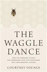Book cover of The Waggle Dance by Courtney Youngs