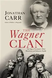 Book cover of The Wagner Clan by Jonathan Carr