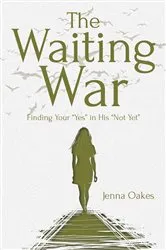 Book cover of The Waiting War by Jenna Oakes
