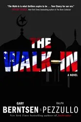Book cover of The Walk-In by Gary Berntsen