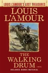 Book cover of The Walking Drum (Louis L'Amour's Lost Treasures) by Louis L'Amour