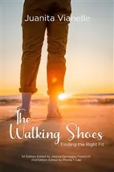 Book cover of THE WALKING SHOES by Juanita Vianelle
