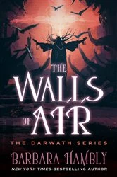 Book cover of The Walls of Air by Barbara Hambly
