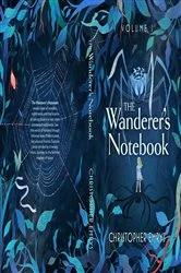 Book cover of The Wanderer's Notebook Volume I by Christopher Emrys