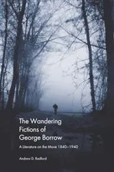 Book cover of The Wandering Fictions of George Borrow by Andrew D. Radford