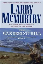 Book cover of The Wandering Hill by Larry McMurtry