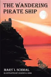 Book cover of The Wandering Pirate Ship by Mary I. Schmal