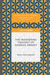 Book cover of The Wandering Thought of Hannah Arendt by Hans-Jörg Sigwart