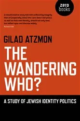 Book cover of The Wandering Who by Gilad Atzmon